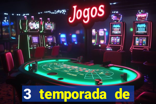 3 temporada de from torrent